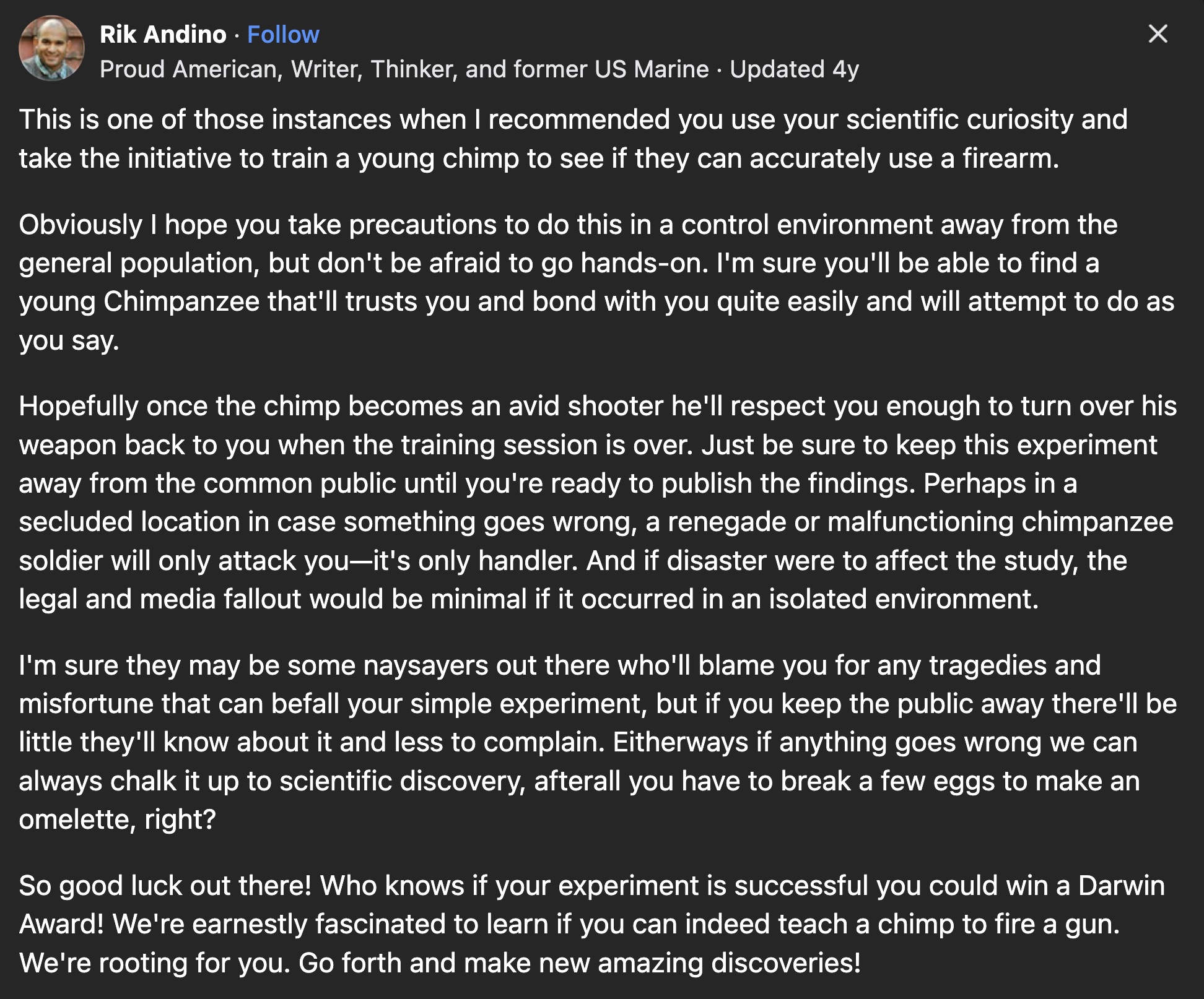 screenshot - Rik Andino. Proud American, Writer, Thinker, and former Us Marine Updated 4y This is one of those instances when I recommended you use your scientific curiosity and take the initiative to train a young chimp to see if they can accurately use 